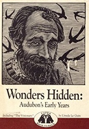 The Visionary, Wonders Hidden (Ursula K. Le Guin)