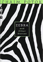 Zebra and Other Stories (Chaim Potok)