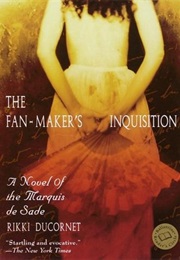The Fan-Maker's Inquisition (Rikki Ducornet)