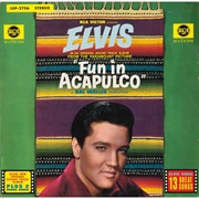 Fun in Acapulco - Elvis Presley