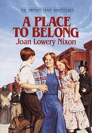 A Place to Belong (Joan Lowery Nixon)