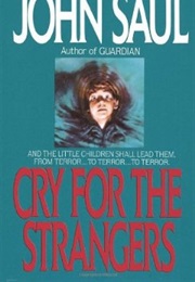 Cry for the Strangers (John Saul)