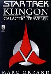 Star Trek: Klingon for the Galactic Traveler (Marc Okrand)