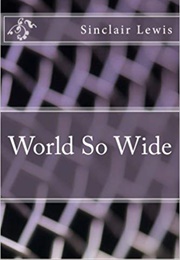 World So Wide (Sinclair Lewis)
