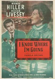 I Know Where I&#39;m Going! (1945, Michael Powell, Emeric Pressburger)