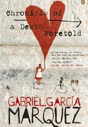 Chronicle of Death Foretold (Gabriel Garciá Márquez)