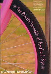 The Private Thoughts of Amelia E. Rye (Bonnie Shimko)