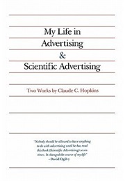 My Life in Advertising (Claude Hopkins)