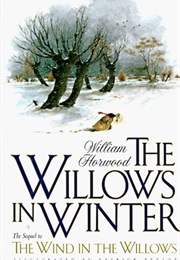 The Willows in Winter (William Horwood)