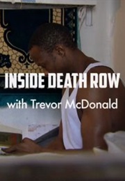 Inside Death Row With Trevor Mcdonald (2013)