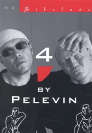 4 by Pelevin (Victor Pelevin)