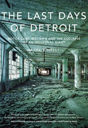 The Last Days of Detroit (Mark Binelli)