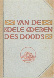 From the Cool Lakes of Death (Frederik Van Eeden)