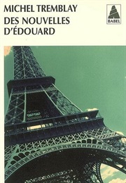 Des Nouvelles D'édouard (Michel Tremblay)