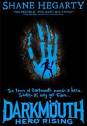 Darkmouth: Hero Rising (Shane Hegarty)
