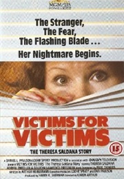 Victim for Victims: The Theresa Saldana Story (1984)