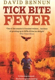 Tick Bite Fever (David Bennun)
