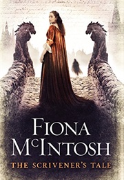 The Scrivener's Tale (Fiona McIntosh)
