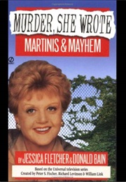Murder, She Wrote Martinis & Mayhem (Donald Bain)