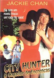 City Hunter (O Caçador De Encrencas)