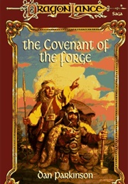The Covenant of the Forge (Dan Parkinson)