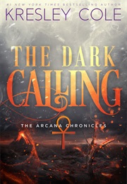 The Dark Calling (Kresley Cole)