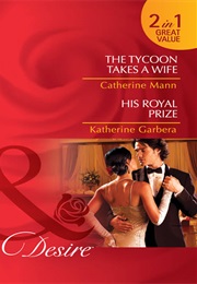 The Tycoon Takes a Wife (Catherine Mann)