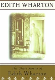 The Ghost Stories of Edith Wharton (Edith Wharton)