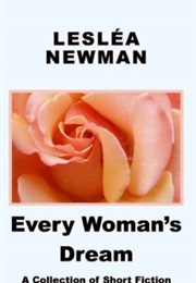 Every Woman's Dream (Leslea Newman)