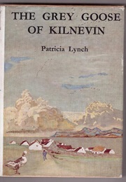 The Grey Goose of Kilnevin (Patricia Lynch)