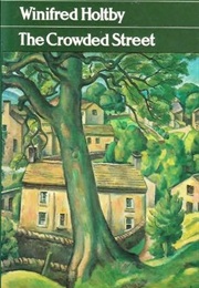 The Crowded Street (Winifred Holtby)