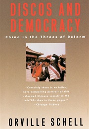 Discos and Democracy: China in the Throes of Reform (Orville Schell)