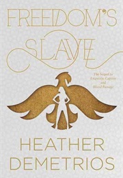 Freedom's Slave (Heather Demetrios)