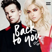 "Back to You" Louis Tomlinson