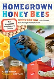 Homegrown Honeybees (Alethea Morrison)