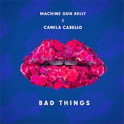 Machine Gun Kelly - Bad Things