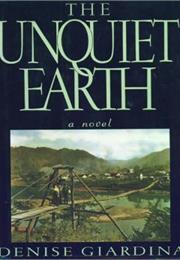 The Unquiet Earth