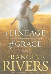 Lineage of Grace (Rivers, Francine)