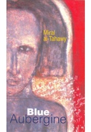 Blue Aubergine (Miral Al-Tahawy)
