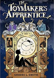 The Toymaker's Apprentice (Sherri L.Smith)