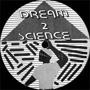 Dream 2 Science - Dream 2 Science