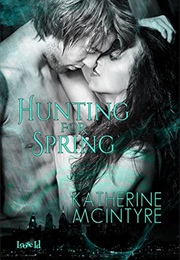 Hunting for Spring (Katherine McIntyre)