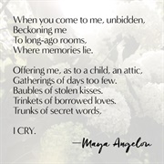 When You Come, by Maya Angelou