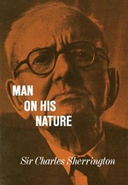 Man on His Nature (Charles Sherrington)