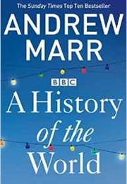 Andrew Marr's History of the World (Andrew Marr)