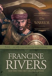 The Warrior (Francine Rivers)