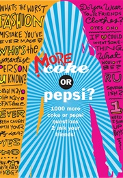 More Coke or Pepsi (Mickey Gill)