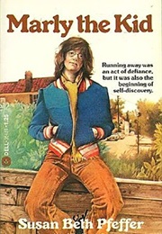 Marly the Kid (Susan Beth Pfeffer)