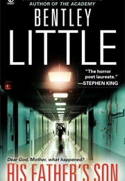 His Fathers Son (Bentley Little)