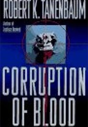 Corruption of Blood (Robert K. Tanenbaum)
